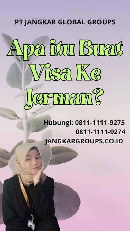 Apa itu Buat Visa Ke Jerman