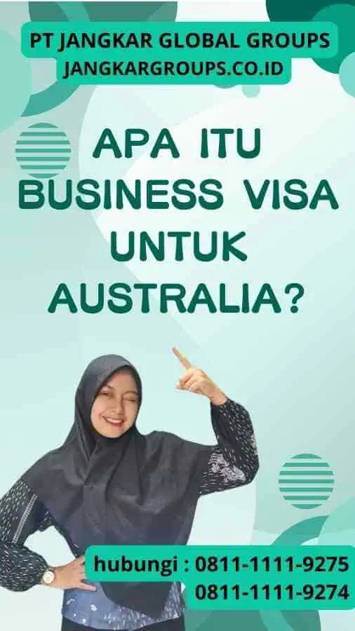 Apa itu Business Visa untuk Australia?