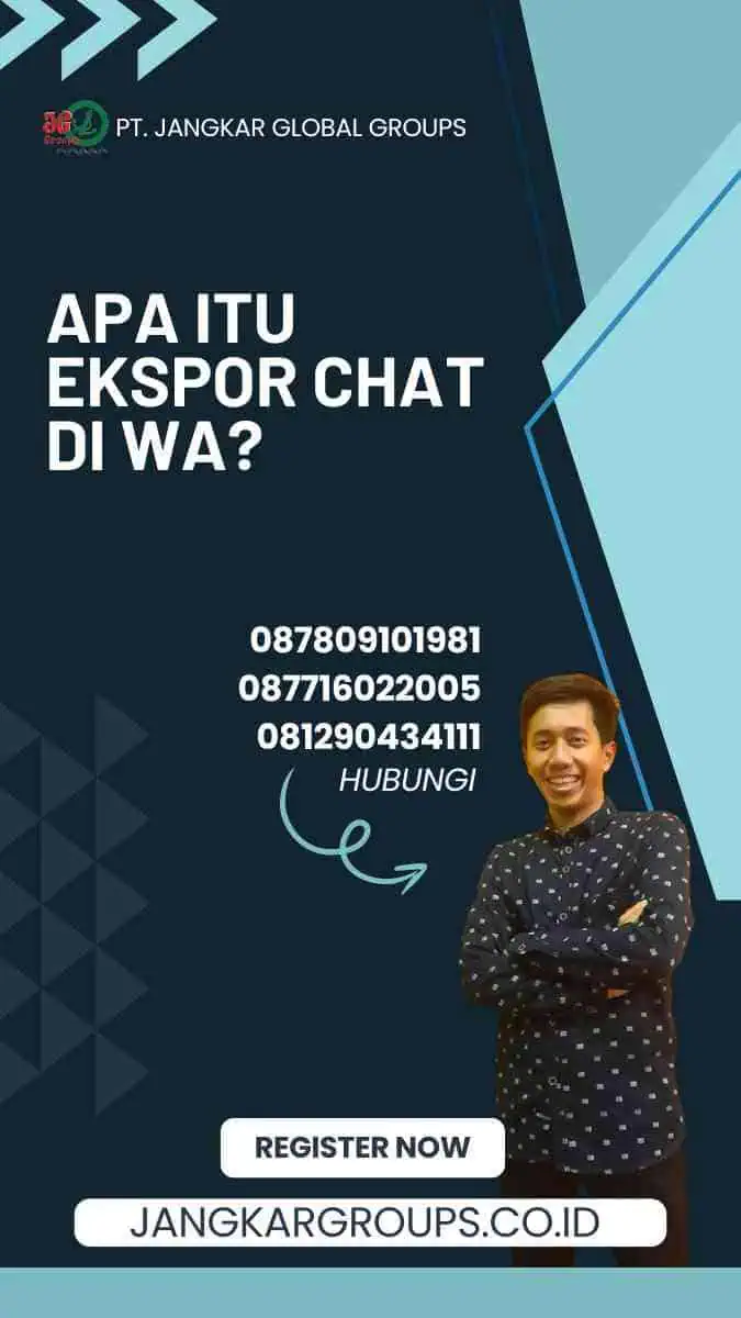 Ekspor Chat Di Wa: Meningkatkan Bisnis Anda