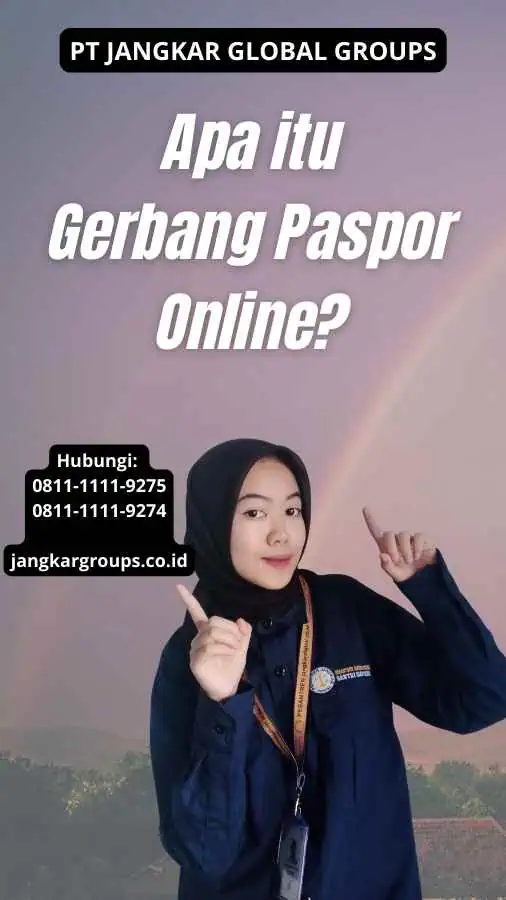 Apa itu Gerbang Paspor Online