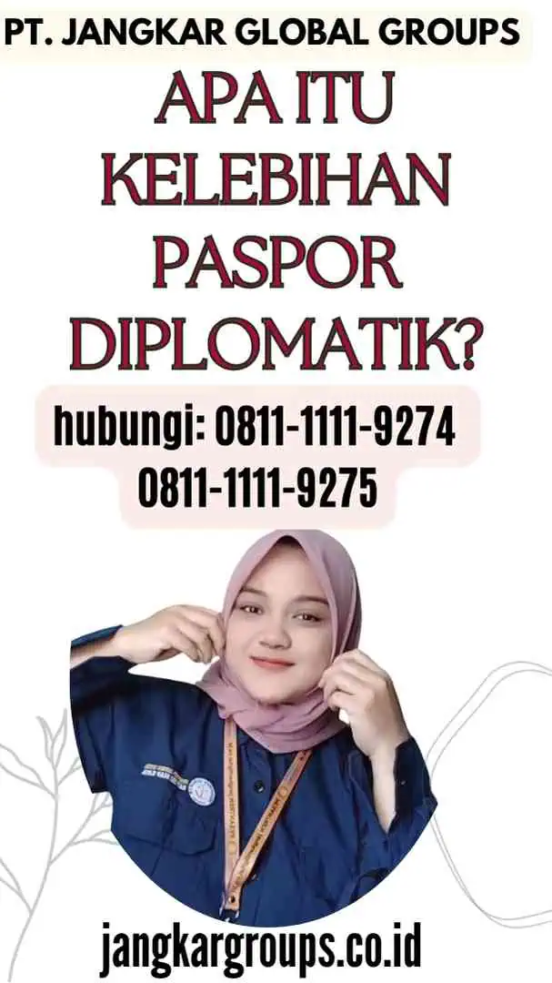 Apa itu Kelebihan Paspor Diplomatik