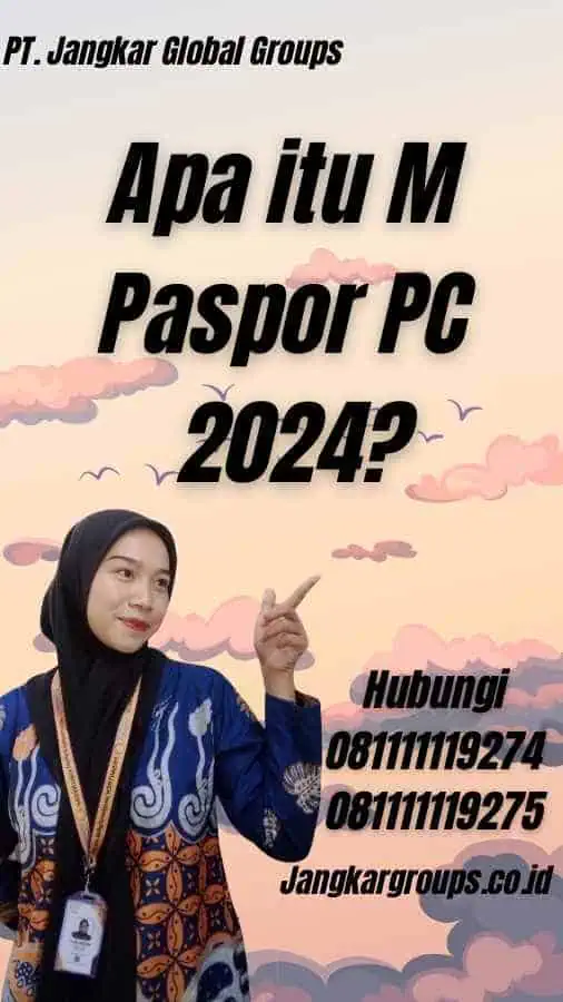 Apa itu M Paspor PC 2024?