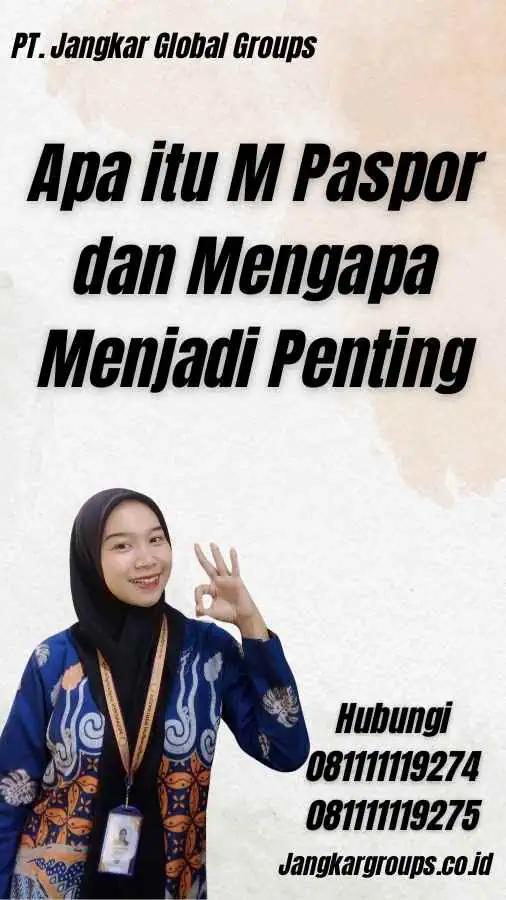 Apa itu M Paspor dan Mengapa Menjadi Penting