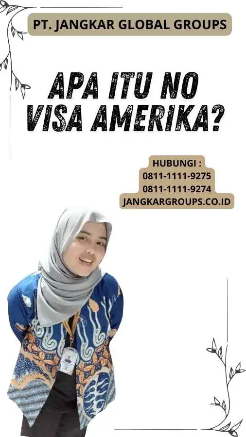 Apa itu No Visa Amerika?