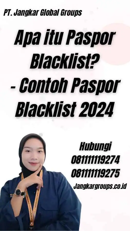 Apa itu Paspor Blacklist? - Contoh Paspor Blacklist 2024