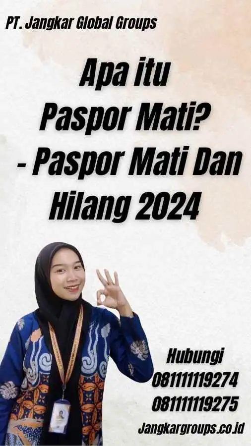 Apa itu Paspor Mati? - Paspor Mati Dan Hilang 2024