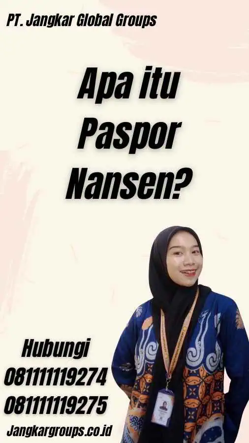 Apa itu Paspor Nansen?