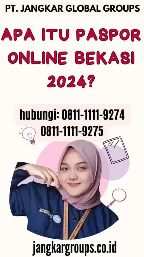 Apa itu Paspor Online Bekasi 2024