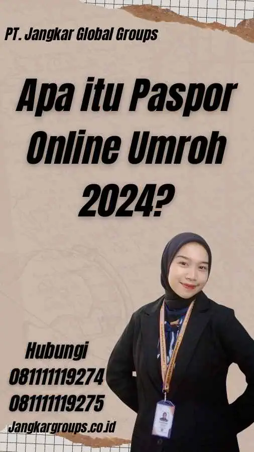 Apa itu Paspor Online Umroh 2024?