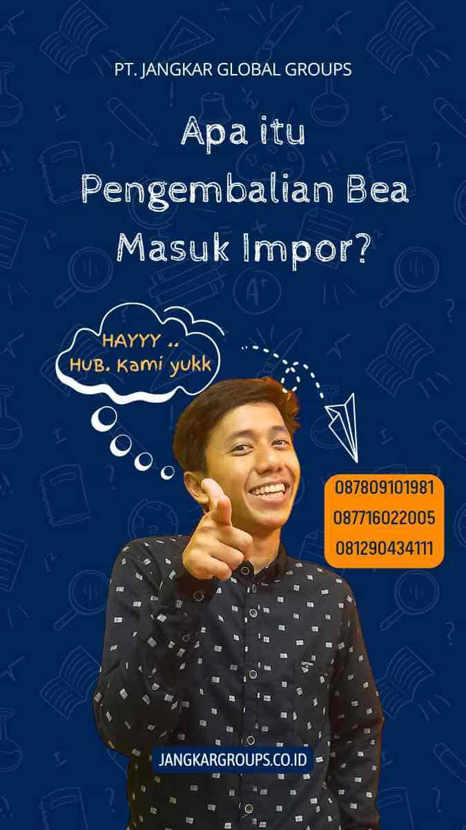 Pengembalian Bea Masuk Impor