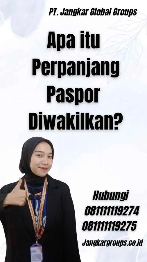 Apa itu Perpanjang Paspor Diwakilkan?