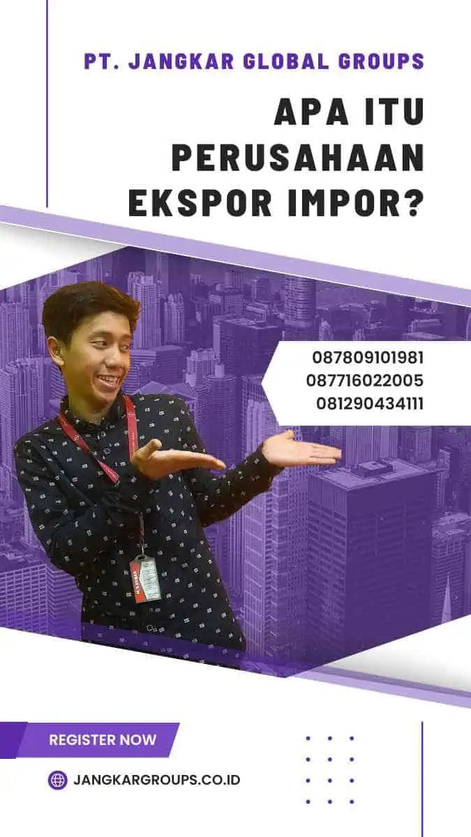 Apa itu Perusahaan Ekspor Impor?