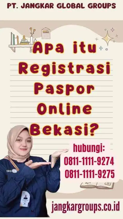 Apa itu Registrasi Paspor Online Bekasi