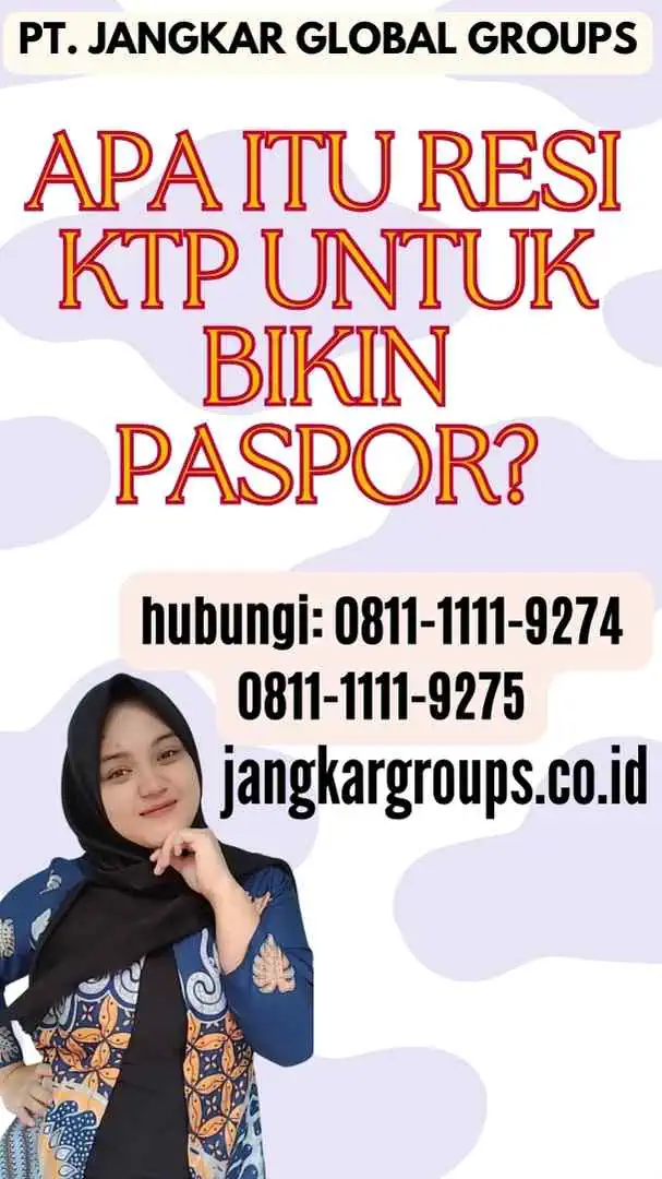 Apa itu Resi KTP untuk Bikin Paspor