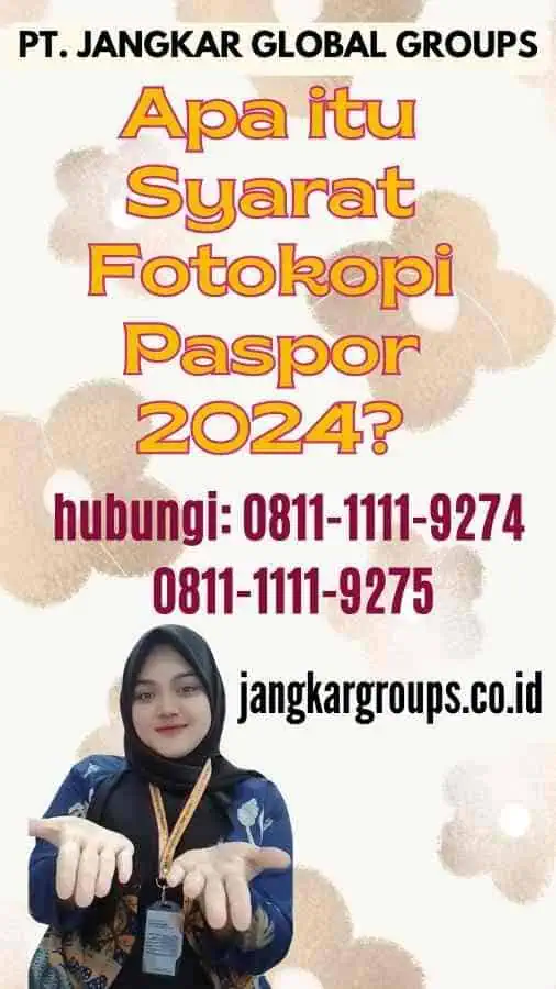 Apa itu Syarat Fotokopi Paspor 2024