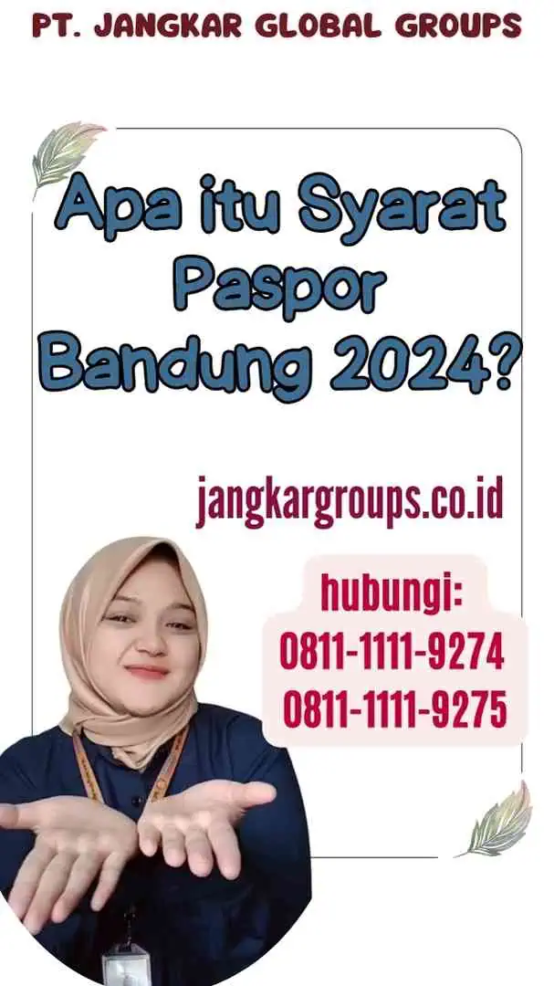 Apa itu Syarat Paspor Bandung 2024