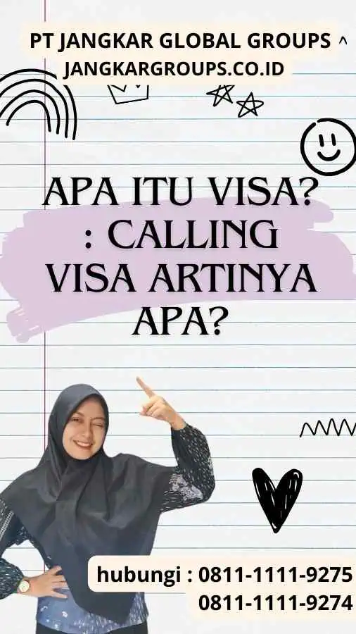 Apa itu Visa? : Calling Visa Artinya Apa?