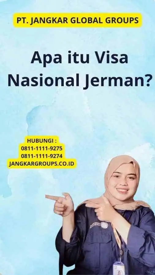 Apa itu Visa Nasional Jerman?