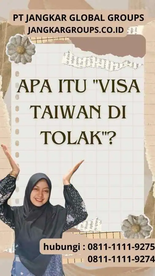 Apa itu "Visa Taiwan Di tolak"?