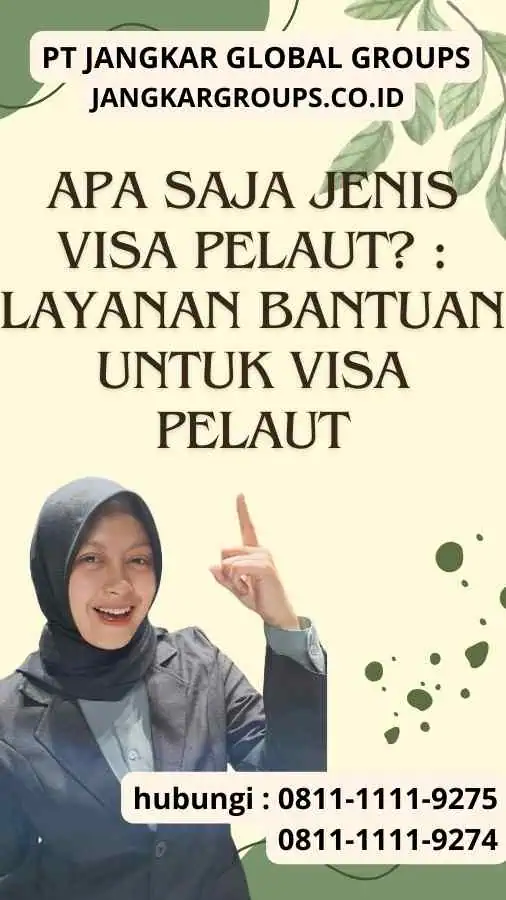 Apa saja jenis Visa Pelaut? : Layanan Bantuan untuk Visa Pelaut