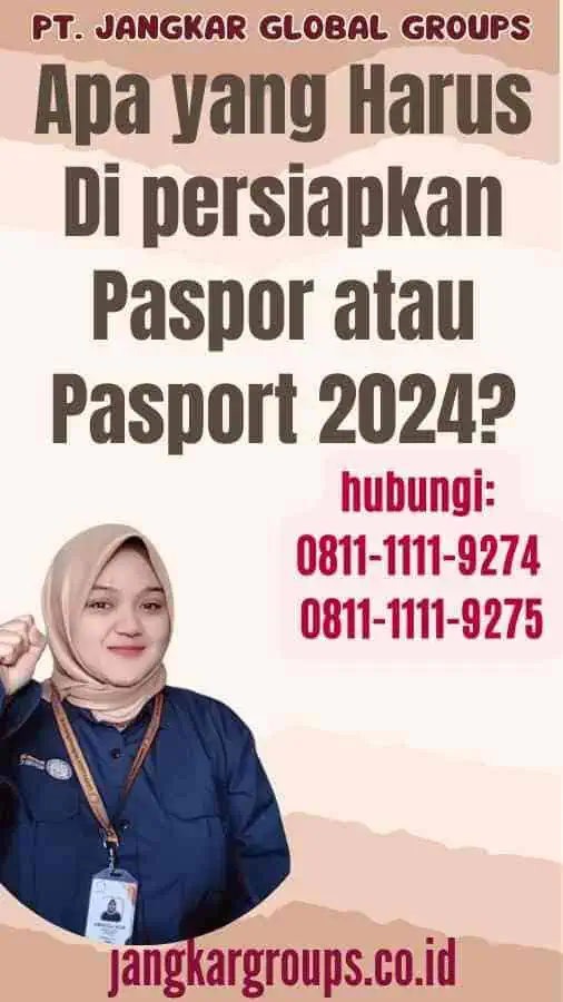 Apa yang Harus Di persiapkan Paspor atau Pasport 2024