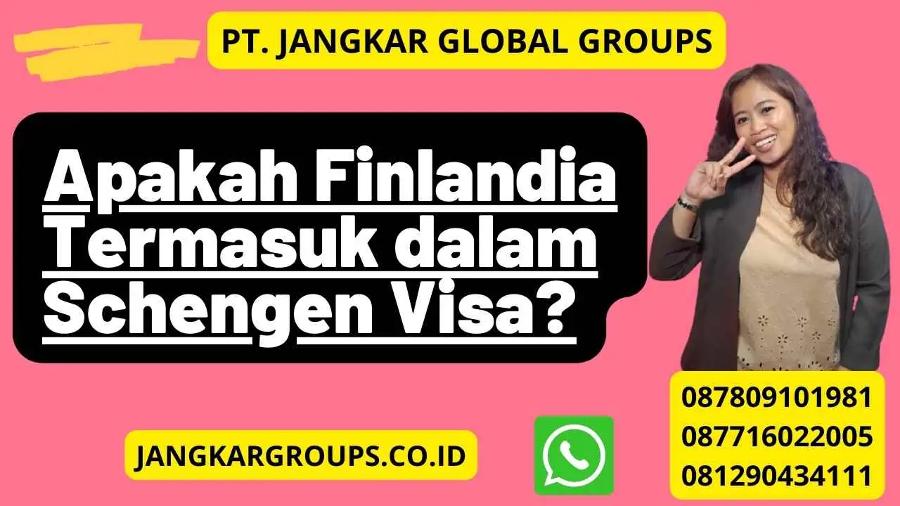 Apakah Finlandia Termasuk dalam Schengen Visa?