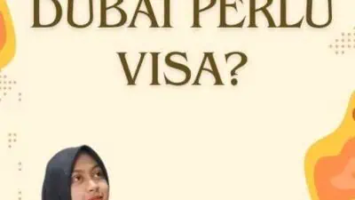 Apakah Ke Dubai Perlu Visa Apakah Ke Dubai Perlu Visa