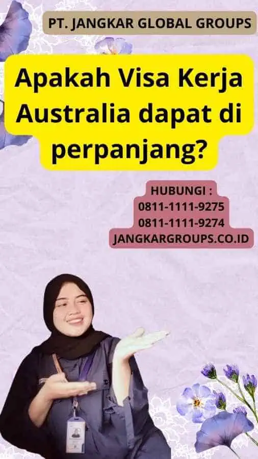 Apakah Visa Kerja Australia dapat di perpanjang?