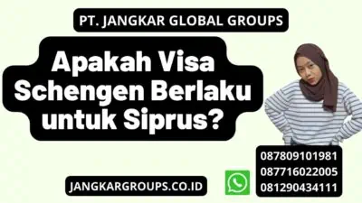 Apakah Visa Schengen Berlaku untuk Siprus?