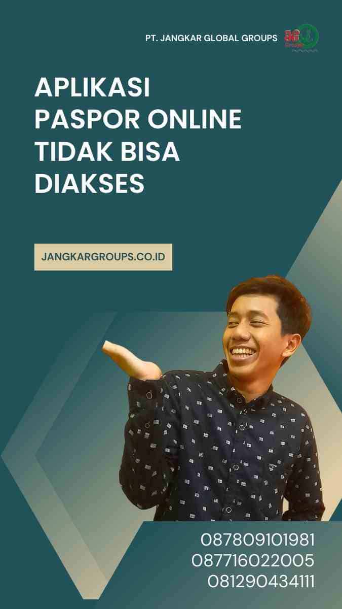 Aplikasi Paspor Online Tidak Bisa Diakses