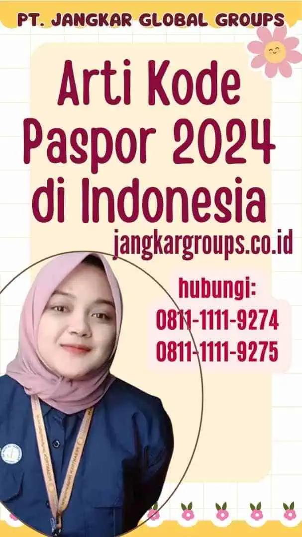 Arti Kode Paspor 2024 di Indonesia