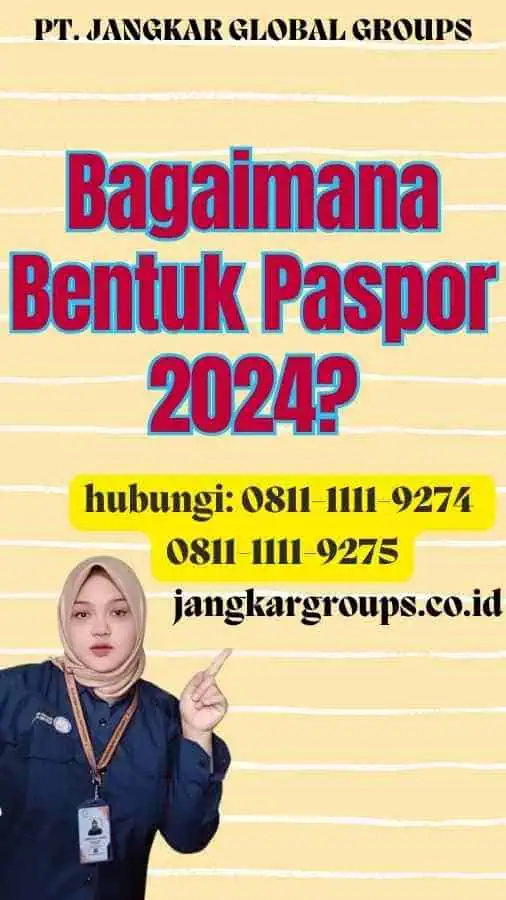 Bagaimana Bentuk Paspor 2024