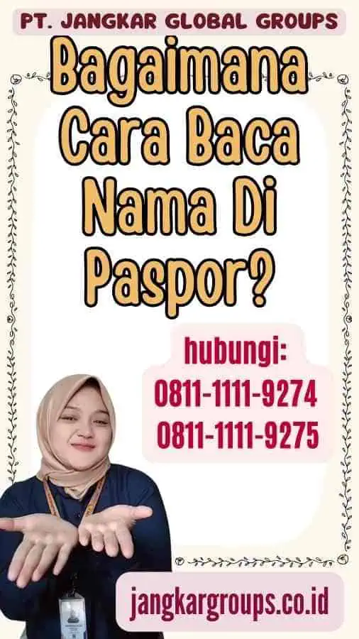 Bagaimana Cara Baca Nama Di Paspor