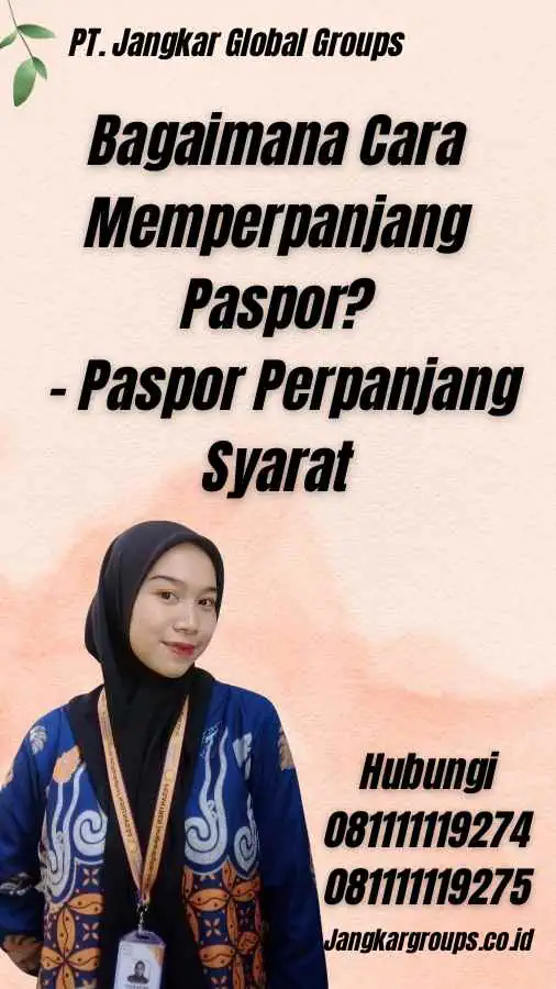 Bagaimana Cara Memperpanjang Paspor? - Paspor Perpanjang Syarat