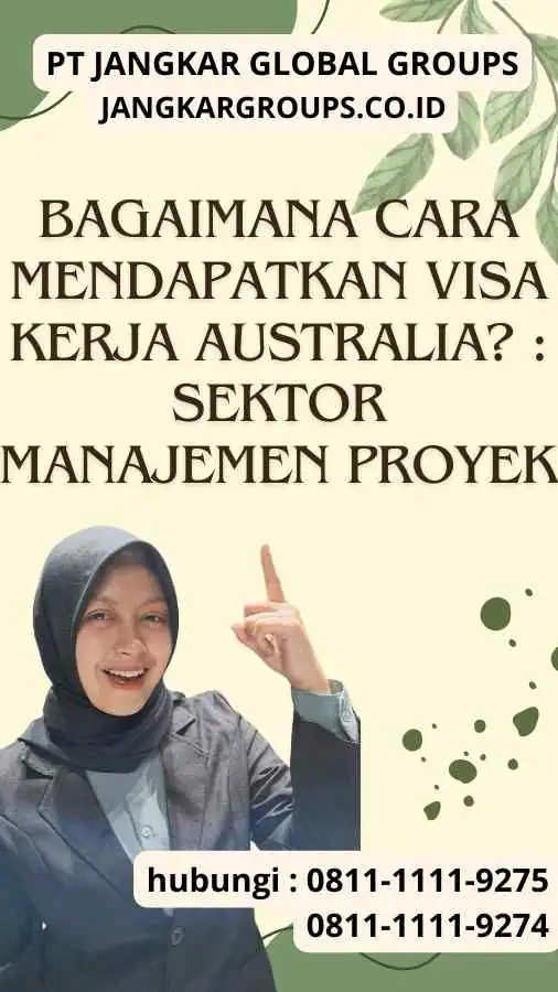 Bagaimana Cara Mendapatkan Visa Kerja Australia? : Sektor Manajemen Proyek