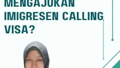 Bagaimana Cara Mengajukan Imigresen Calling Visa?