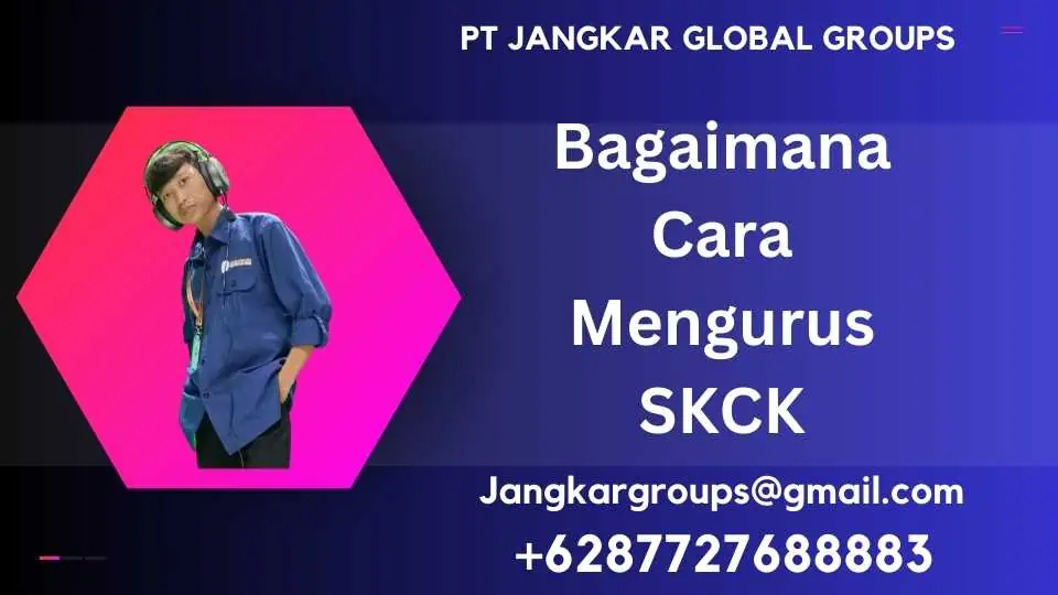 Legalisir SKCK Dimana – Bagaimana Cara Mengurus SKCK