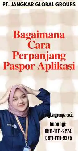 Bagaimana Cara Perpanjang Paspor Aplikasi