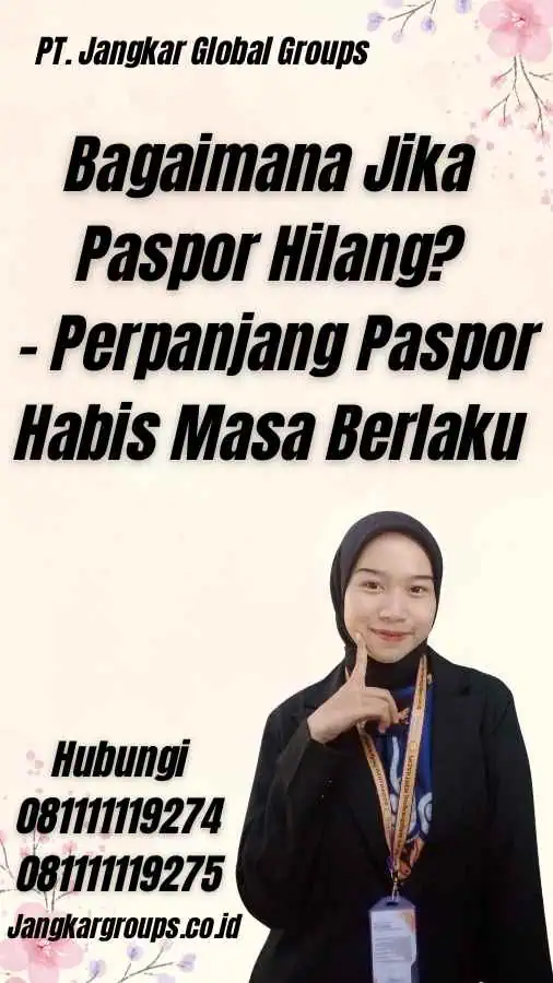 Bagaimana Jika Paspor Hilang? - Perpanjang Paspor Habis Masa Berlaku