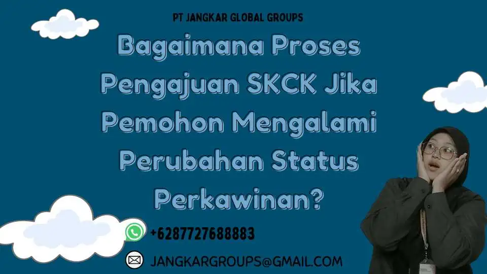 Bagaimana Proses Pengajuan SKCK Jika Pemohon Mengalami Perubahan Status Perkawinan?