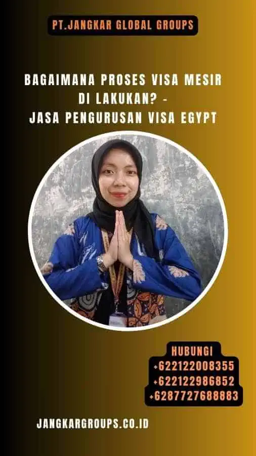 Bagaimana Proses Visa Mesir Di lakukan - Jasa Pengurusan Visa Egypt