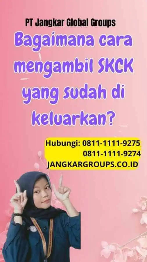 Bagaimana cara mengambil SKCK yang sudah di keluarkan Permohonan Untuk SKCK Mabes