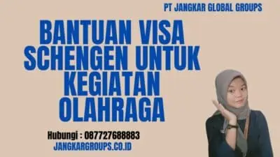 Bantuan Visa Schengen Untuk Kegiatan Olahraga