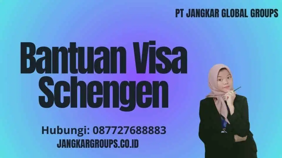 Bantuan Visa Schengen