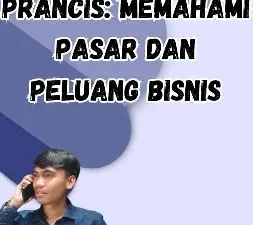 Barang Ekspor Prancis Memahami Pasar dan Peluang Bisnis