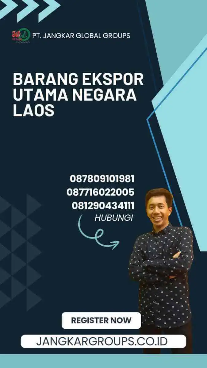 Barang Ekspor Utama Negara Laos