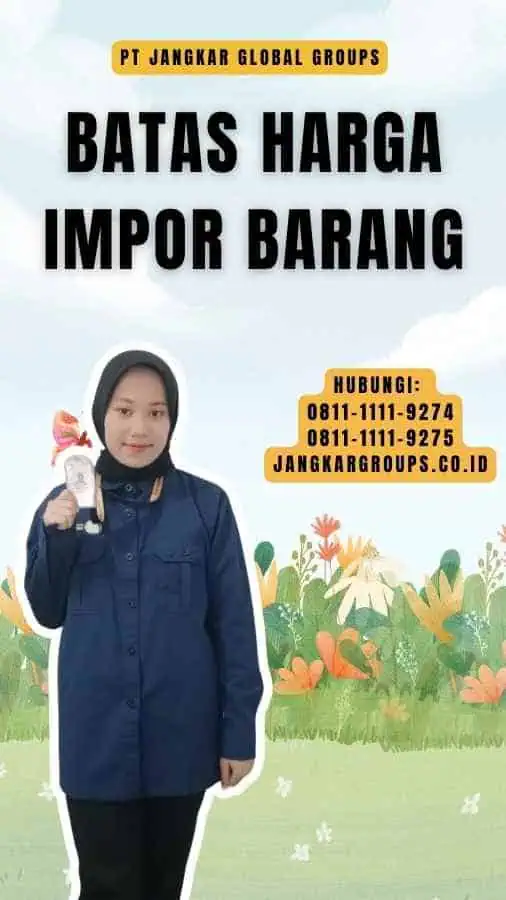 Batas Harga Impor Barang