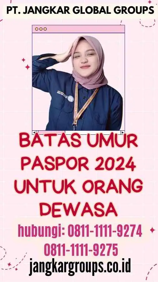 Batas Umur Paspor 2024 untuk Orang Dewasa