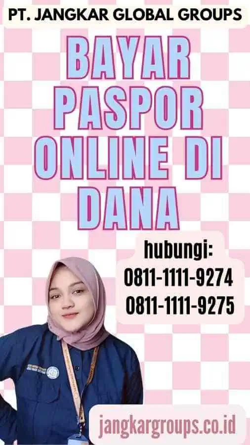 Bayar Paspor Online di Dana