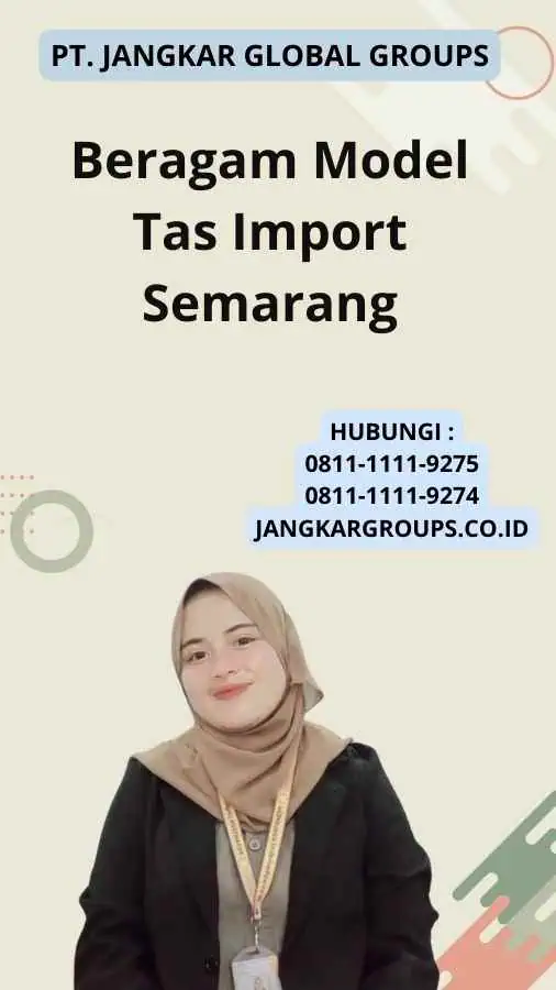 Beragam Model Tas Import Semarang